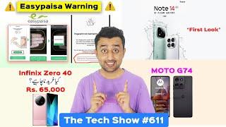 Big Warning for EasyPaisa Users   Redmi Note 14 First Look - Infinix Zero 40 4G Price - Moto G74