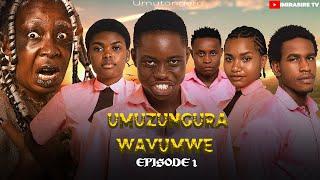 Umuzungura Wavumwe - UMUTONGERO (EP 1) IMIRASIRE TV