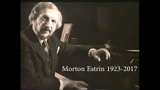 Morton Estrin: A Celebration of Life (1923-2017)