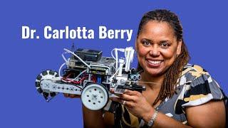 She's A "STEMINIST" - An Interview with Dr. Carlotta Berry, Ph.D.