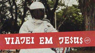 VIAJEI EM JESUS (CLIPE OFICIAL) // COLO DE DEUS