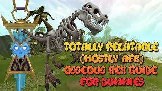 Totally Relatable AFK Osseous Rex Guide for Dummies - RuneScape Necromancy 2024