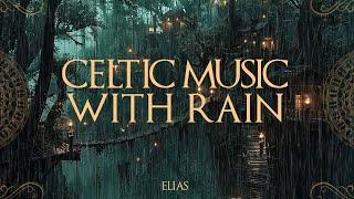 Rain in a deep forest goblin city, fantasy,slum | Celtic Music for Sleep, Relax with Rain 