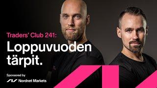 Loppuvuoden tärpit | Traders’ Club 241