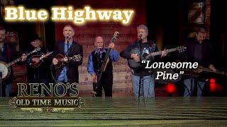 Blue Highway perform LONESOME PINE