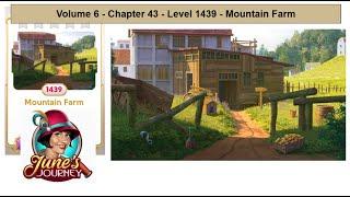 June's Journey - Volume 6 - Chapter 43 - Level 1439 - Mountain Farm (Complete Gameplay, in order)