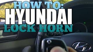 Hyundai Lock Horn - How To Turn It Off