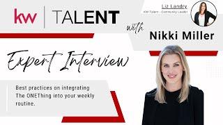 KW Talent Expert Interview with Nikki Miller - Best Practices on integrating The ONE Thing