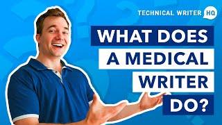 What Does a Medical Writer Do?