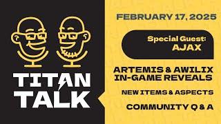 Titan Talk! Hosted by Isiah and Killgoon // February 17th feat. Ajax!