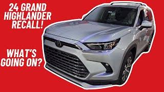 2024 TOYOTA GRAND HIGHLANDER STOP SALE DUE TO AIR BAG RECALL, WHAT'S GOING ON?