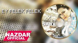 Nazdar - Ey Felek Felek