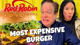 We Ate the Most EXPENSIVE Burgers at Red Robin 