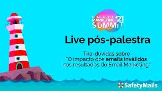 [Email Marketing Summit] Live pós-palestra da SafetyMails