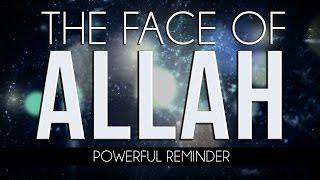 The Face Of Allah - Powerful - MercifulServant Videos