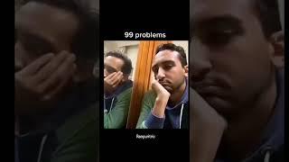 99 problems  #viralvideo #trending #funnyvideos #gigglegalaxy #shorts