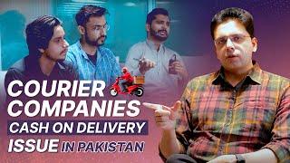 Courier Companies Cash on Delivery Issue  -  What's the Solution | Local eCommerce in Pakistan