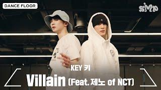 KEY 키 'Villain (Feat. 제노 of NCT)' Dance Practice