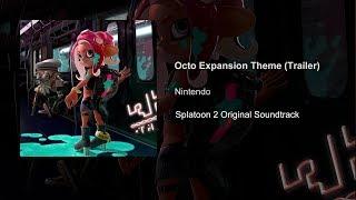 Splatoon 2: Octo Expansion DLC — "Nasty Majesty" Trailer Music (Full Song)