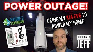 Power OUTAGE! Powering my home with my Kia EV6 and Nature's Generator Power Transfer Kit 