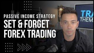 End of Day Forex Trading Strategy (Passive Trading Profits)