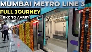 Mumbai Metro Line 3| Mumbai's First Underground Metro| Full Journey | BKC To Aarey JVLR