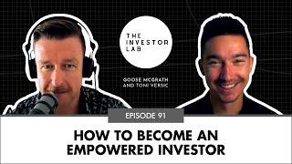 How to Become an Empowered Investor with Toni Versic #91