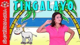 Tingalayo | Children's Songs | Nursery Rhymes | Music For Kids | Songs For Kids | Sing With Sandra