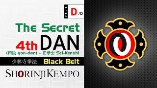 The Secret 4th DAN Part D Shorinji Kempo