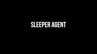 Sleeper Agent