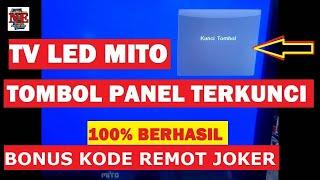 MITO LED TV SOLUTION LOCKED PANEL BUTTON