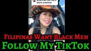 Filipinas Are Looking For Black Men!