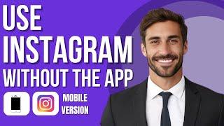 How to Use Instagram Without Downloading the App (new method)