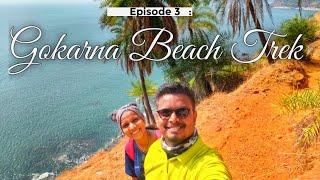 Gokarna Ep 3 | Gokarna Beach Trek | Kudle Beach | Om Beach | Half moon Beach | Paradise Beach