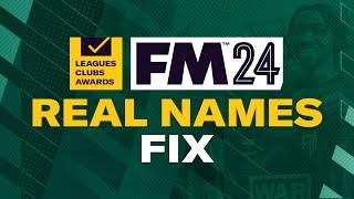 How To Play FM24 With Real Names | Real Name Fix Football Manager 2024