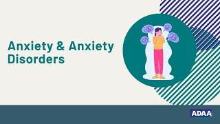 Anxiety & Anxiety Disorders