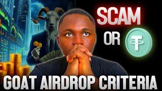 GOATS Airdrop Criteria: WATCH THIS BEFORE YOU WASTE YOUR TIME AGAIN! $Goats Airdrop Withdrawal