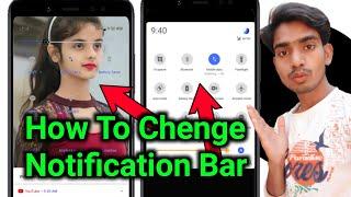 How To Change || Notification Bar || Full Costomiz || QRPN || Kaise kare