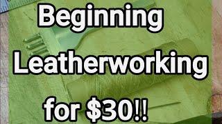 Leatherwork for beginners on a budget