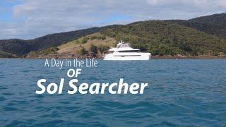 Sol Searcher // A Day In The Life of Sol Searcher