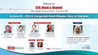 ECG: Basic and Beyond | Lecture 81 - ECG in Congenital Heart Disease: How to interpret