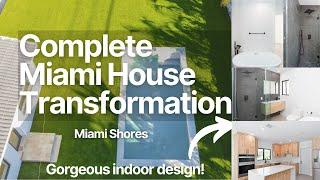 COMPLETE House Transformation | Miami Shores Home Renovation