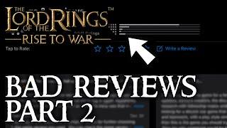 Lotr: Rise to War - Bad Reviews? (Part 2)