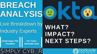 First Things First - Going Deep - Okta Breach Analysis