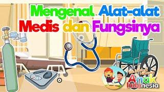 Mengenal Alat Medis dan Fungsinya - Video Belajar dengan Lagu & Gambar untuk Balita