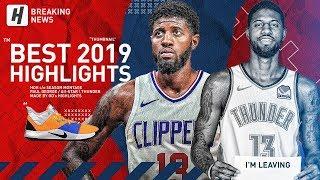 Paul George BEST Highlights & Moments from 2018-19 NBA Season! Welcome to the Clippers! (Part 2)