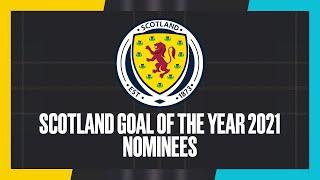 Scotland Goal of the Year 2021 | The Contenders