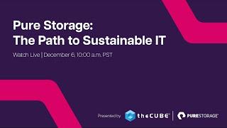 Pure Storage The Path to Sustainable IT