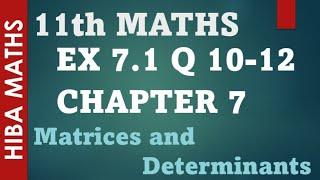 11th maths chapter 7 exercise 7.1 question 10-12 matrices and determinants tn syllabus