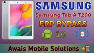 Samsung Galaxy Tab A 8.0 { SM -T290 } FRP Bypass Latest Security Fix. SM-T290 Google Account Remove